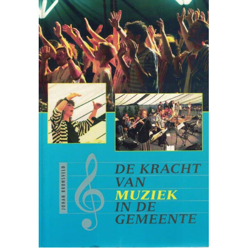 De kracht van de muziek in de gemeente De kracht van de muziek in de gemeente