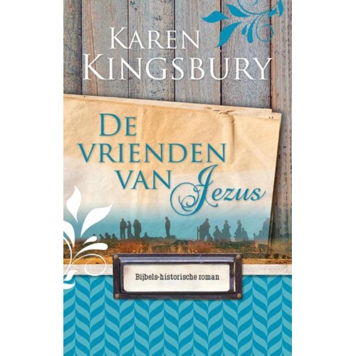 De vrienden van Jezus De vrienden van Jezus