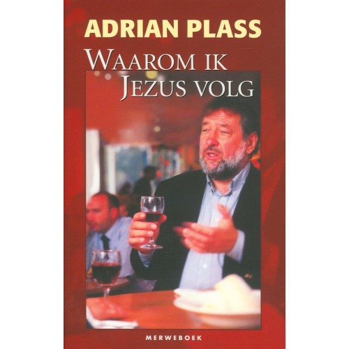 Waarom ik Jezus volg Waarom ik Jezus volg